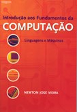 INTRODUÇÃO AOS FUNDAMENTOS DA COMPUTAÇÃO: LINGUAGENS E MÁQUINAS