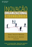 INOVAÇÃO ORGANIZACIONAL E TECNOLÓGICA