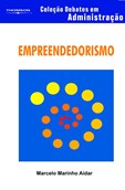 EMPREENDEDORISMO - Coleção Debates em Administração