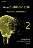 HIPERPUBLICIDADE: Atividades e Tendências Vol. 2