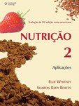 NUTRIÇÃO: Aplicações VOL. II - (trad. 10ª ed.)