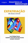 EXPATRIAÇÃO DE EXECUTIVOS - Coleção Debates em Administração
