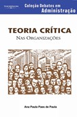 TEORIA CRÍTICA NAS ORGANIZAÇÕES