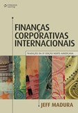 FINANÇAS CORPORATIVAS INTERNACIONAIS - Trad. 8ª Ed.