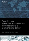 GESTÃO DAS RELAÇÕES ECONÔMICAS INTERNACIONAIS E COMÉRCIO EXTERIOR