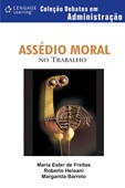 ASSÉDIO MORAL NO TRABALHO - Coleção Debates em Administração
