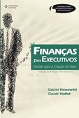 FINANÇAS PARA EXECUTIVOS: Gestão para Criação de Valor - Trad. 3ª Ed.