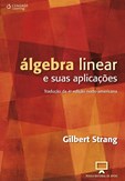 ÁLGEBRA LINEAR E SUAS APLICAÇÕES, (trad. 4ª ed.)