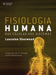 FISIOLOGIA HUMANA - Das Células aos Sistemas