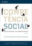 COMPETÊNCIA SOCIAL: Mais que Etiqueta, uma Questão de Atitude