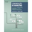 Comunicação de Marketing - Integrando Propaganda, Produção e Outras Formas