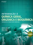 INTRODUÇÃO À QUÍMICA GERAL ORGÂNICA E BIOQUÍMICA - Tradução da 9ª edição