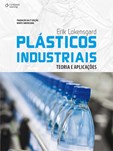 PLÁSTICOS INDUSTRIAIS: Teorias e Aplicações, tradução da 5ª edição