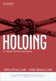 HOLDING - 4ª edição revista e atualizada