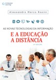 AS NOVAS TECNOLOGIAS DA INFORMAÇÃO E A EDUCAÇÃO À DISTÂNCIA - 2ª edição