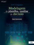MODELAGEM DE PLANILHA E ANÁLISE DE DECISÃO - Uma introdução prática a business analytics – Tradução