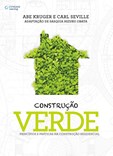 CONSTRUÇÃO VERDE - princípios e práticas na construção residencial