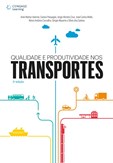 QUALIDADE E PRODUTIVIDADE NOS TRANSPORTES, 2ª ED