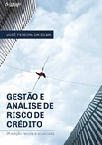 GESTÃO E ANÁLISE DE RISCO DE CRÉDITO - 9ª edição revista e atualizada