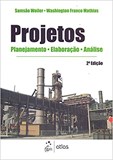 Projetos: Planejamento, Elaboração e Análise