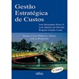 Gestão Estratégica De Custos: Textos E Testes Com As Respostas