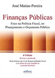 FINANÇAS PÚBLICAS: Foco na Política Fiscal, no Planejamento e Orçamento Público