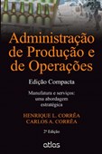 Administração de Produção e de Operações: Edição Compacta