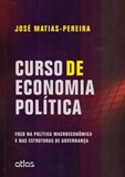 CURSO DE ECONOMIA POLÍTICA: Foco na Política Macroeconômica e nas Estruturas de Governança