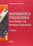 MATEMÁTICA FINANCEIRA COM ÊNFASE EM PRODUTOS BANCÁRIOS