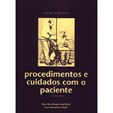 Procedimentos e Cuidados com o Paciente