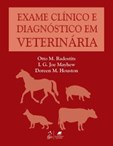 Exame Clínico e Diagnóstico em Veterinária