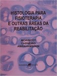 Histologia para Fisioterapia e outras Áreas de Reabilitação