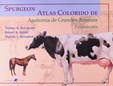 SPURGEON | Atlas Colorido Anatomia Grandes Animais: Fundamentos