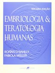 Embriologia e Teratologia Humanas
