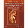 KOPPLE & MASSRY | Cuidados Nutricionais das Doenças Renais