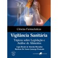 Ciências Farmacêuticas | Vigilância Sanitária