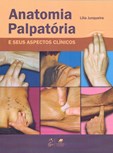 Anatomia Palpatória e seus Aspectos Clínicos