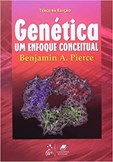 Genética, Um Enfoque Conceitual (Pierce) - 3ª Edição