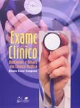 Exame Clínico | Sintomas e Sinais em Clínica Médica