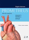 Prometheus - Atlas de Anatomia - ORGÃO INTERNOS