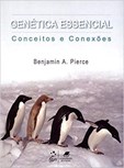 Genética Essencial - Conceitos e Conexões