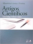 Artigos Científicos - Como redigir, publicar e avaliar