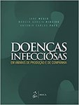 Doenças Infecciosas em Animais de Produção e de Companhia