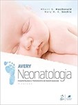 Avery | Neonatologia, Fisiopatologia e Tratamento do Recém-Nascido