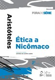 Coleção Fora de Série - Ética a Nicômaco