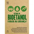 Futuros do Bioetanol - 1ª Edição
