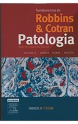 Fundamentos de Robbins & Contran - Patologia - 7ª Edição