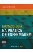 Farmacologia na Prática de Enfermagem - 13ª Edição