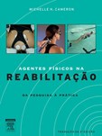 Agentes Físicos na Reabilitação - Da Pesquisa à Prática - 3ª edição