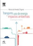 Transporte, Uso de Energia e Impactos Ambientais - 1º Edição
